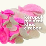 Kerupuk Melarat Khas Cirebon