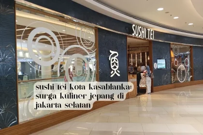 sushi tei kota kasablanka