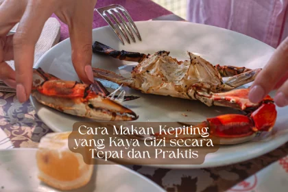 Cara-Makan-Kepiting-yang-Kaya-Gizi