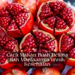 cara makan buah delima