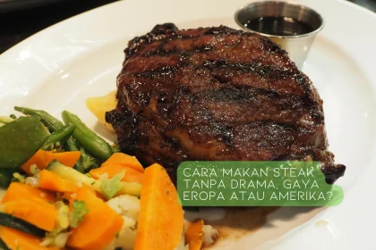 cara makan steak