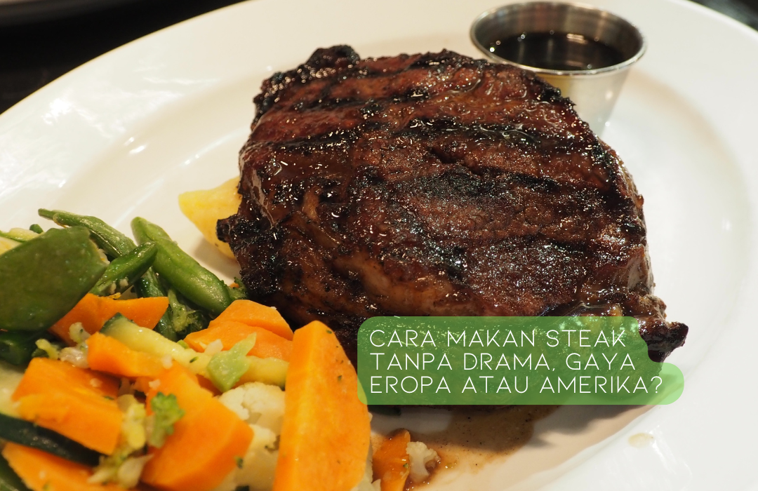 cara makan steak